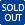 SOLD OUT