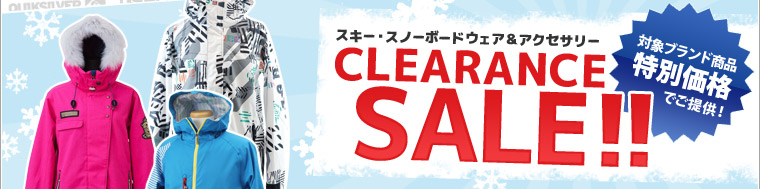 スキー、ボードウェア＆アクセサリー CLEARANCE SALE！！ | 対象ブランド商品特別価格でご提供！