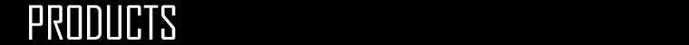 PRODUCTS